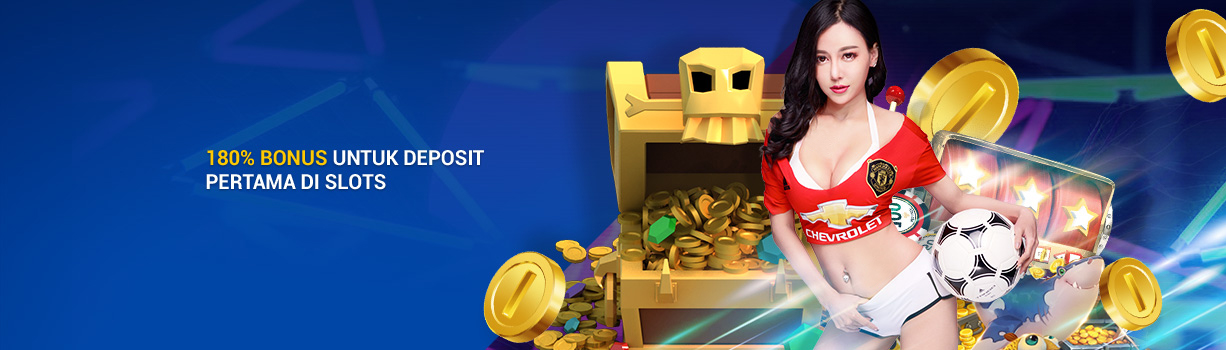 Slots-180% Bonus-Promosi banner